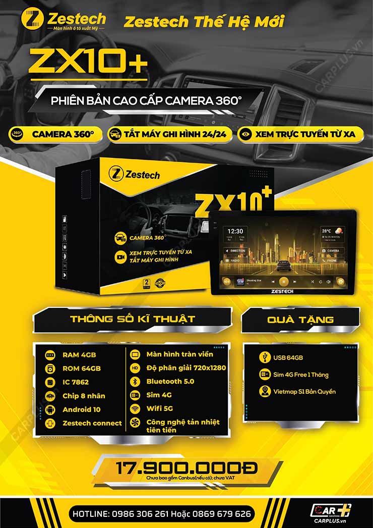thông số giá màn hình android zestech ZX10+ Phiên Bản Cao Cấp Camera 360
