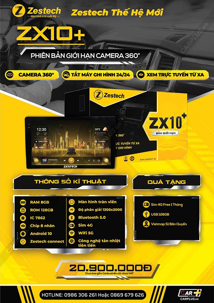 thông số giá màn hình android zestech ZX10+ Phiên Bản Giới Hạn Camera 360